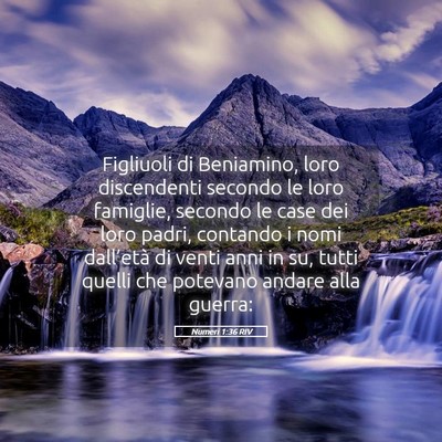 Picture 05 - Numeri 1:36 RIV - Figliuoli di Beniamino, loro discendenti secondo - Bible Verse Picture