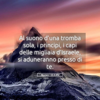 Picture 05 - Numeri 10:4 RIV - Al suono d’una tromba sola, i principi, i capi - Bible Verse Picture
