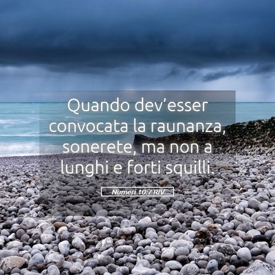 Picture 05 - Numeri 10:7 RIV - Quando dev’esser convocata la raunanza, - Bible Verse Picture