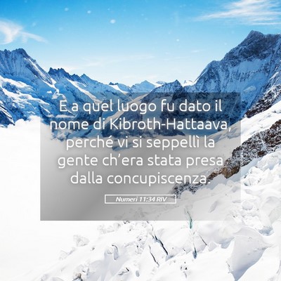 Picture 05 - Numeri 11:34 RIV - E a quel luogo fu dato il nome di - Bible Verse Picture
