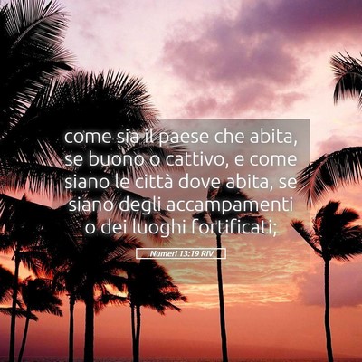 Picture 05 - Numeri 13:19 RIV - come sia il paese che abita, se buono o cattivo, - Bible Verse Picture