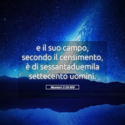 Picture 05 - Numeri 2:26 RIV - e il suo campo, secondo il censimento, è di - Bible Verse Picture