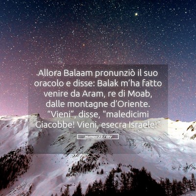 Picture 05 - Numeri 23:7 RIV - Allora Balaam pronunziò il suo oracolo e disse: - Bible Verse Picture
