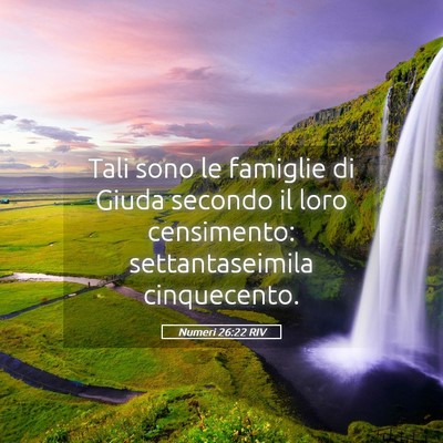 Picture 05 - Numeri 26:22 RIV - Tali sono le famiglie di Giuda secondo il loro - Bible Verse Picture