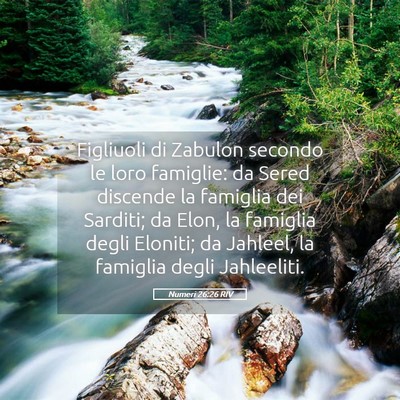 Picture 05 - Numeri 26:26 RIV - Figliuoli di Zabulon secondo le loro famiglie: da - Bible Verse Picture