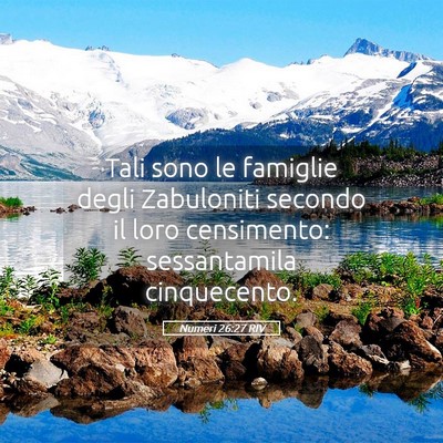 Picture 05 - Numeri 26:27 RIV - Tali sono le famiglie degli Zabuloniti secondo il - Bible Verse Picture