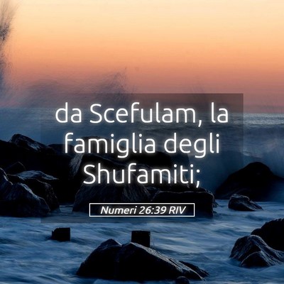 Picture 05 - Numeri 26:39 RIV - da Scefulam, la famiglia degli - Bible Verse Picture