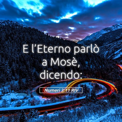 Picture 05 - Numeri 3:11 RIV - E l’Eterno parlò a Mosè, - Bible Verse Picture