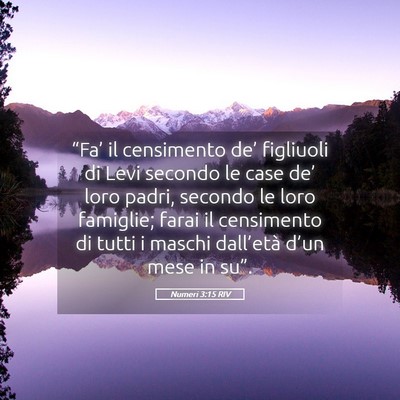 Picture 05 - Numeri 3:15 RIV - “Fa’ il censimento de’ figliuoli di Levi - Bible Verse Picture