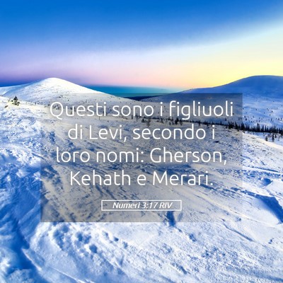 Picture 05 - Numeri 3:17 RIV - Questi sono i figliuoli di Levi, secondo i loro - Bible Verse Picture