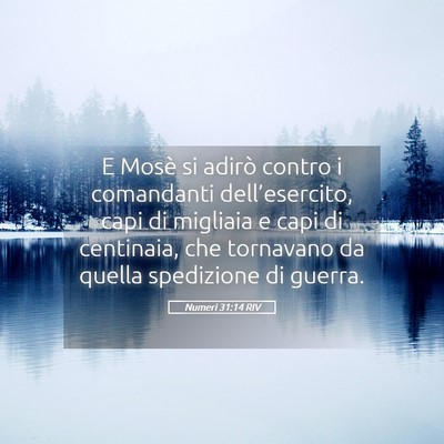 Picture 05 - Numeri 31:14 RIV - E Mosè si adirò contro i comandanti - Bible Verse Picture