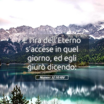 Picture 05 - Numeri 32:10 RIV - E l’ira dell’Eterno s’accese in quel - Bible Verse Picture