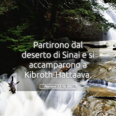 Picture 05 - Numeri 33:16 RIV - Partirono dal deserto di Sinai e si accamparono a - Bible Verse Picture