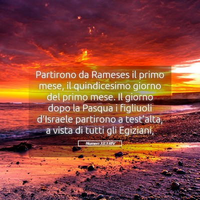 Picture 05 - Numeri 33:3 RIV - Partirono da Rameses il primo mese, il - Bible Verse Picture