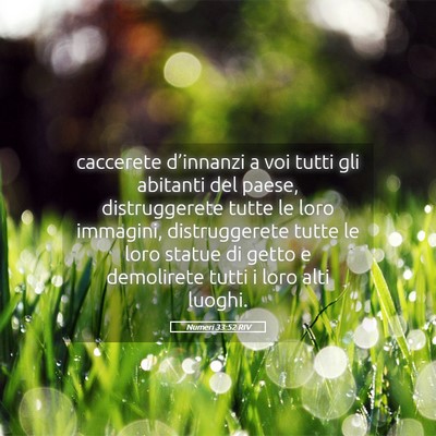 Picture 05 - Numeri 33:52 RIV - caccerete d’innanzi a voi tutti gli abitanti - Bible Verse Picture