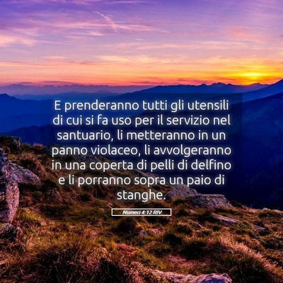 Picture 05 - Numeri 4:12 RIV - E prenderanno tutti gli utensili di cui si fa uso - Bible Verse Picture