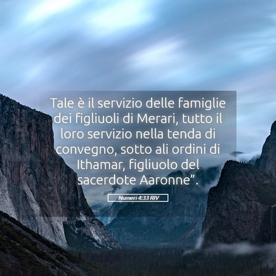 Picture 05 - Numeri 4:33 RIV - Tale è il servizio delle famiglie dei figliuoli - Bible Verse Picture