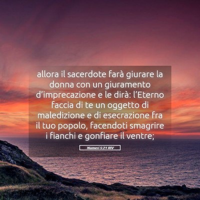 Picture 05 - Numeri 5:21 RIV - allora il sacerdote farà giurare la donna con un - Bible Verse Picture