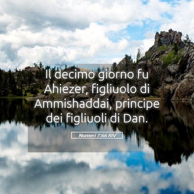 Picture 05 - Numeri 7:66 RIV - Il decimo giorno fu Ahiezer, figliuolo di - Bible Verse Picture