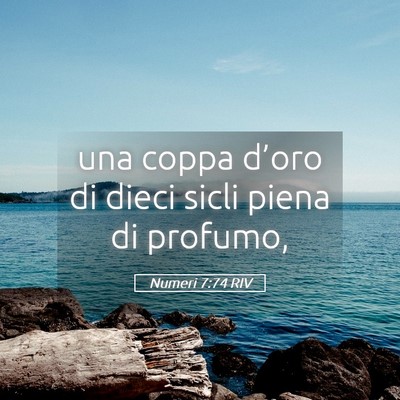 Picture 05 - Numeri 7:74 RIV - una coppa d’oro di dieci sicli piena di - Bible Verse Picture