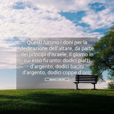 Picture 05 - Numeri 7:84 RIV - Questi furono i doni per la dedicazione - Bible Verse Picture