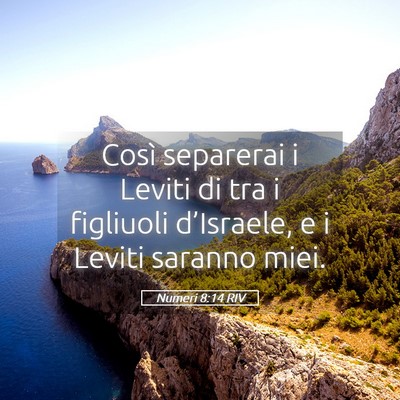 Picture 05 - Numeri 8:14 RIV - Così separerai i Leviti di tra i figliuoli - Bible Verse Picture