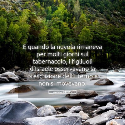 Picture 05 - Numeri 9:19 RIV - E quando la nuvola rimaneva per molti giorni sul - Bible Verse Picture