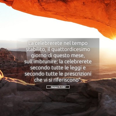 Picture 05 - Numeri 9:3 RIV - La celebrerete nel tempo stabilito, il - Bible Verse Picture