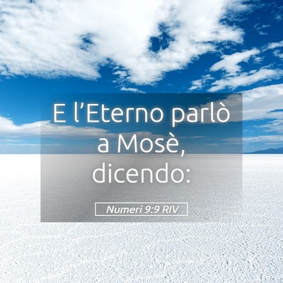 Picture 05 - Numeri 9:9 RIV - E l’Eterno parlò a Mosè, - Bible Verse Picture