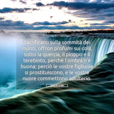 Picture 05 - Osea 4:13 RIV - Sacrificano sulla sommità dei monti, offron - Bible Verse Picture