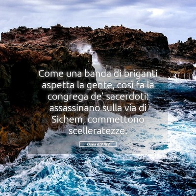 Picture 05 - Osea 6:9 RIV - Come una banda di briganti aspetta la gente, - Bible Verse Picture