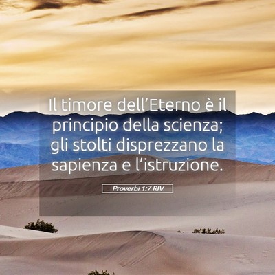 Picture 05 - Proverbi 1:7 RIV - Il timore dell’Eterno è il principio della - Bible Verse Picture