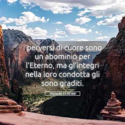 Picture 05 - Proverbi 11:20 RIV - I perversi di cuore sono un abominio per - Bible Verse Picture