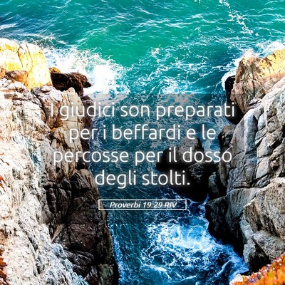 Picture 05 - Proverbi 19:29 RIV - I giudici son preparati per i beffardi e le - Bible Verse Picture