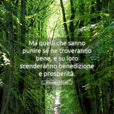 Picture 05 - Proverbi 24:25 RIV - Ma quelli che sanno punire se ne troveranno bene, - Bible Verse Picture