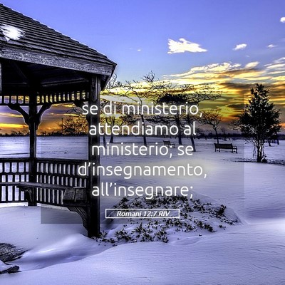 Picture 05 - Romani 12:7 RIV - se di ministerio, attendiamo al ministerio; se - Bible Verse Picture