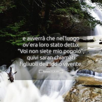 Picture 05 - Romani 9:26 RIV - e avverrà che nel luogo ov’era loro stato - Bible Verse Picture