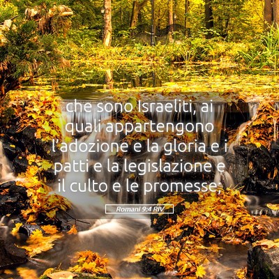 Picture 05 - Romani 9:4 RIV - che sono Israeliti, ai quali appartengono - Bible Verse Picture