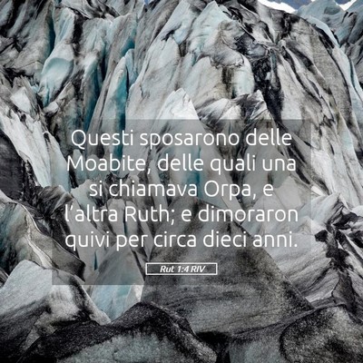 Picture 05 - Rut 1:4 RIV - Questi sposarono delle Moabite, delle quali una - Bible Verse Picture