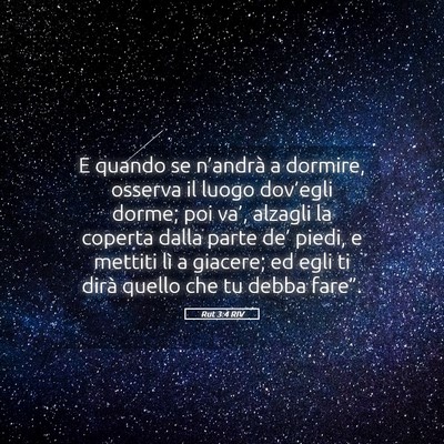 Picture 05 - Rut 3:4 RIV - E quando se n’andrà a dormire, osserva il - Bible Verse Picture