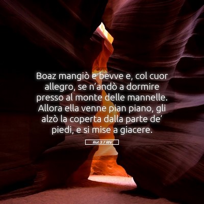 Picture 05 - Rut 3:7 RIV - Boaz mangiò e bevve e, col cuor allegro, se - Bible Verse Picture