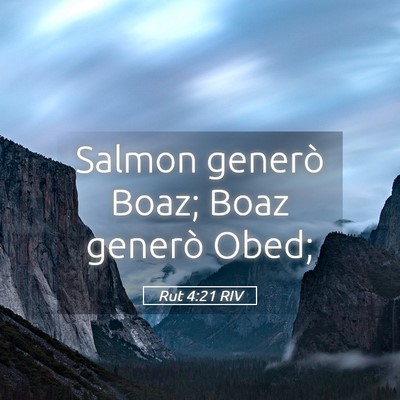 Picture 05 - Rut 4:21 RIV - Salmon generò Boaz; Boaz generò - Bible Verse Picture
