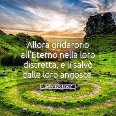 Picture 05 - Salmi 107:19 RIV - Allora gridarono all’Eterno nella loro - Bible Verse Picture