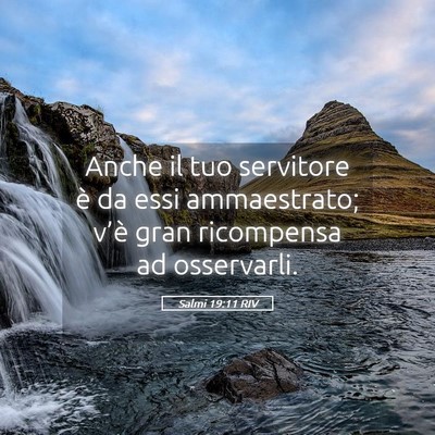 Picture 05 - Salmi 19:11 RIV - Anche il tuo servitore è da essi ammaestrato; - Bible Verse Picture