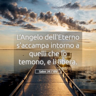 Picture 05 - Salmi 34:7 RIV - L’Angelo dell’Eterno s’accampa intorno a - Bible Verse Picture