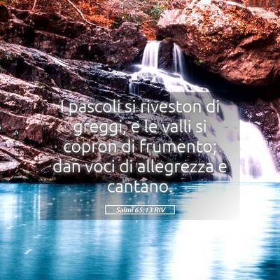 Picture 05 - Salmi 65:13 RIV - I pascoli si riveston di greggi, e le valli si - Bible Verse Picture