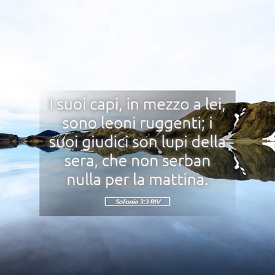 Picture 05 - Sofonia 3:3 RIV - I suoi capi, in mezzo a lei, sono leoni ruggenti; - Bible Verse Picture