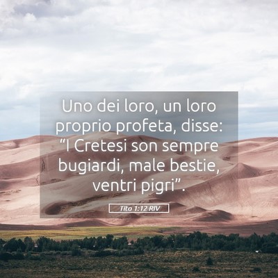 Picture 05 - Tito 1:12 RIV - Uno dei loro, un loro proprio profeta, disse: - Bible Verse Picture