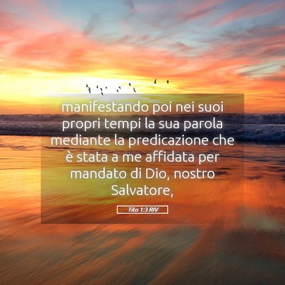 Picture 05 - Tito 1:3 RIV - manifestando poi nei suoi propri tempi la sua - Bible Verse Picture