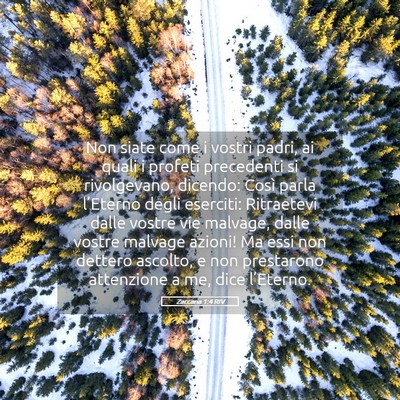 Picture 05 - Zaccaria 1:4 RIV - Non siate come i vostri padri, ai quali i profeti - Bible Verse Picture